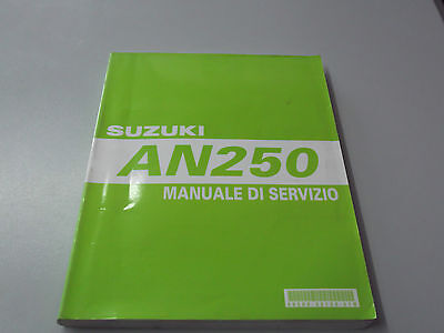 MANUALE DI SERVIZIO SUZUKI AN 250 2003 LINGUA ITALIANO